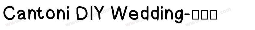 Cantoni DIY Wedding字体转换